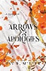 Sav R Miller, Sav R. Miller - Arrows and Apologies
