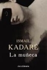 Ismail Kadare - La muñeca