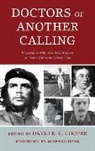 David K. C. Cooper - Doctors of Another Calling