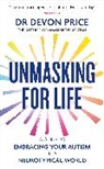 Devon Price - Unmasking for Life