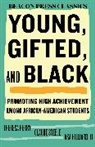 Asa Hilliard, Theresa Perry, Claude Steele - Young, Gifted, and Black