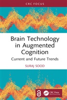 Suraj Sood - Brain Technology in Augmented Cognition
