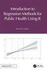 Ramzi W. Nahhas, Ramzi W. (Wright State University) Nahhas - Introduction to Regression Methods for Public Health Using R