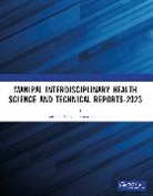 Santhosh Thomas Kv, Santhosh KV, Vinoy Thomas - Manipal Interdisciplinary Health Science and Technical Reports-2023