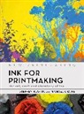 Michael Craine, Stephen Hoskins - Ink for Printmaking