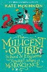 McKinnon Kate, Alfredo Cáceres - The Millicent Quibb School of Etiquette for Young Ladies of Mad Science