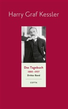 Harry Graf Kessler, Roland S. Kamzelak, Ott, Ulrich Ott, Roland S Kamzelak - Das Tagebuch (1880-1937), Band 3 (Das Tagebuch 1880-1937, Bd. 3)