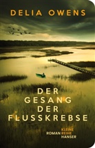 Delia Owens - Der Gesang der Flusskrebse