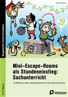 Klara Kirschbaum - Mini-Escape-Rooms als Stundeneinstieg: SU