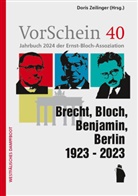 Doris Zeilinger - Brecht, Bloch, Benjamin, Berlin 1923 - 2023