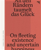 Annett Jahn, Mönnig, Ulrike Mönnig - An den Rändern taumelt das Glück