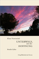 Klaus Voswinckel - Unterwegs, mit der Hoffnung