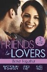 Jessica Hart, Hart Jessica, Cas Miles, Miles Cassie, Nancy Robards Thompson, Thompson Nancy Robards - Friends To Lovers: Better Together