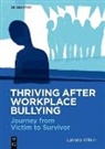 LaVena Wilkin - Thriving After Workplace Bullying
