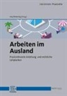 Thomas Hey, Martin Nebeling, Martin Nebeling, Nebeling (Dr.) - Arbeiten im Ausland