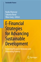 Sukanta Baral, Vikas Garg, Nadia Mansour - E-Financial Strategies for Advancing Sustainable Development