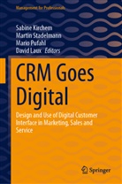 Sabine Kirchem, David Laux, Mario Pufahl, Mario Pufahl et al, Martin Stadelmann - CRM Goes Digital