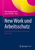 Laura von Gilsa, Inka Knappertsbusch, von Gilsa, Laura von Gilsa - New Work und Arbeitsschutz