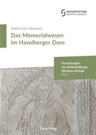 Katharina Neuerer, Michl, Christian Philipsen - Das Memorialwesen im Havelberger Dom