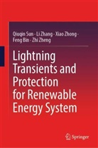 Feng Bin, Qiuqin Sun, Li Zhang, Zhi Zheng, Xiao Zhong, Xiao et al Zhong - Lightning Transients and Protection for Renewable Energy System