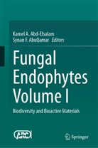 Kamel A Abd-Elsalam, Kamel A Abd-Elsalam, Kamel A. Abd-Elsalam, Synan F Abuqamar, Synan F. AbuQamar, F AbuQamar - Fungal Endophytes Volume I