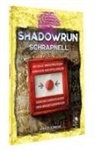 Christian Götter, Jeannie Heinzmann, Melani Helke - Shadowrun: Schrapnell (Softcover)