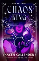 Kacen Callender - Chaos King