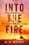 G D Wright, G. D. Wright - Into the Fire