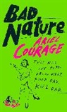Ariel Courage - Bad Nature