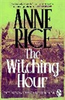 Anne Rice - The Witching Hour