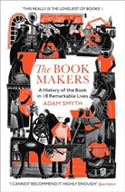 Adam Smyth - The Book-Makers