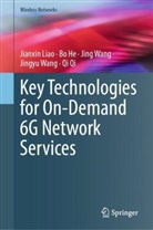 Bo He, Jianxin Liao, Qi Qi, Jing Wang, Jing et al Wang, Jingyu Wang - Key Technologies for On-Demand 6G Network Services