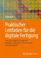 Zhuming Bi - Praktischer Leitfaden für die digitale Fertigung