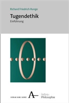 Richard Runge, Richard Friedrich Runge - Tugendethik