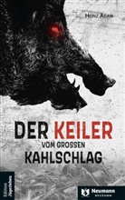 Heinz Adam - Der Keiler vom großen Kahlschlag