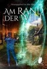 Tina Ariam, Silke Alagöz - Am Rand der Welt
