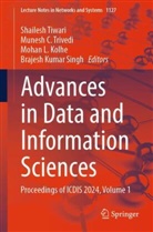 Munesh C Trivedi, Mohan L Kolhe, Mohan L. Kolhe, Mohan L Kolhe et al, Brajesh Kumar Singh, Shailesh Tiwari... - Advances in Data and Information Sciences