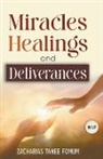 Zacharias Tanee Fomum - Miracles, Healings, and Deliverances