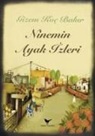 Gizem Koc Bakir - Ninemin Ayak Izleri