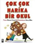 Sharon Creech - Cok Cok Harika Bir Okul