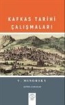 Peter V. Minorsky - Kafkas Tarihi Calismalari
