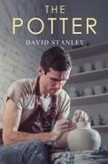 David Stanley - The Potter