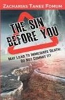 Zacharias Tanee Fomum - The Sin Before You May Lead To Immediate Death