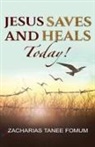 Zacharias Tanee Fomum - Jesus Saves And Heals Today!