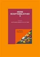 Ute-Marion Wilkesmann - Meine Rezeptebibliothek 5