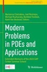 Karel van Bockstal, Marianna Chatzakou, Joel Restrepo, Michael Ruzhansky, Michael Ruzhansky et al, Berikbol Torebek... - Modern Problems in PDEs and Applications