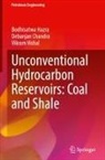 Debanjan Chandra, BODHISATWA HAZRA, Vikram Vishal - Unconventional Hydrocarbon Reservoirs: Coal and Shale