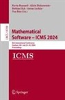 Kevin Buzzard, Alicia Dickenstein, Bettina Eick, Bettina Eick et al, Anton Leykin, Yue Ren - Mathematical Software - ICMS 2024
