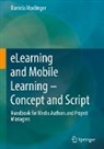 Daniela Modlinger - eLearning and Mobile Learning - Concept and Script