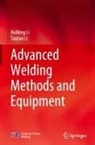 Ruifeng Li, Taotao Li - Advanced Welding Methods and Equipment